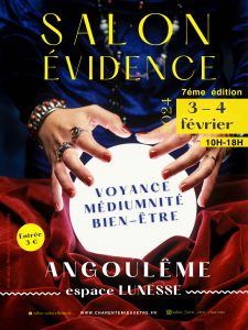7&egrave;me SALON EVIDENCE Voyance M&eacute;dium Bien-&Ecirc;tre ANGOULEME - CHARENTE 2024